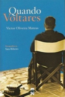 Quando voltares - Victor Oliveira Mateus