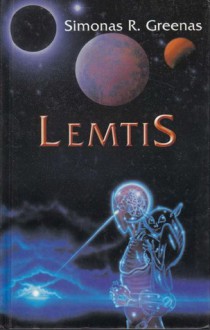 Lemtis - Simon R. Green, Simonas R. Grynas, Indrė Žakevičienė