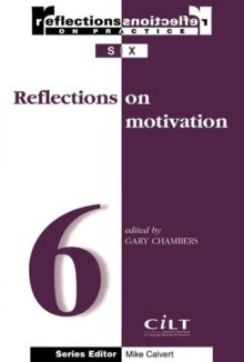 Reflections on motivation - Gary Chambers