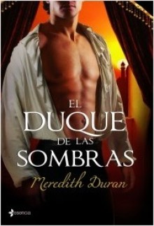 El duque de las sombras - Meredith Duran