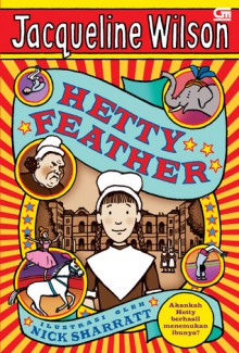 Hetty Feather - Jacqueline Wilson, Deci Natalia, Reita Ariyanti