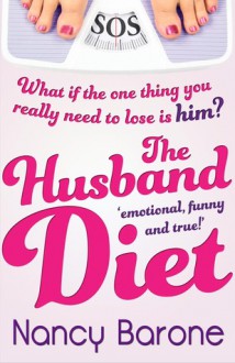 The Husband Diet - Nancy Barone