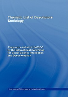 Thematic List of Descriptors - Sociology - International Committe for Social Scienc