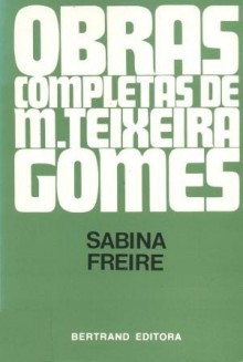 Sabina Freire - Manuel Teixeira-Gomes