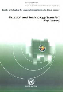 Taxation And Technology Transfer: Key Issues - United Nations