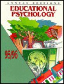 Educational Psychology 95/96 (Annual Editions) - Kathleen M. Cauley, Fredric Linder