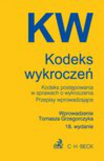 Kodeks wykroczeń - Tomasz Grzegorczyk