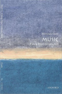 Music: A Very Short Introduction - Nicholas Cook