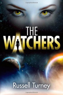 The Watchers - Russell Turney