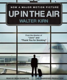 Up in the Air - Walter Kirn, Sean Runnette