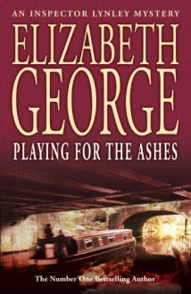 Playing for the Ashes (audio) - Elizabeth George