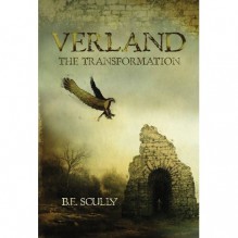 Verland: The Transformation - B.E. Scully