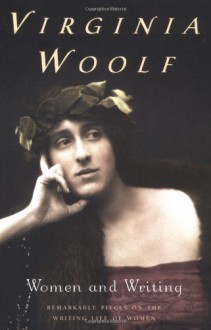 Women and Writing - Virginia Woolf, Michèle Barrett