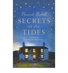 Secrets of the Tides - Hannah Richell