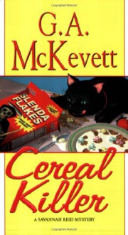 Cereal Killer - G.A. McKevett