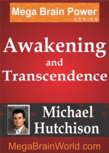 Awakenging and Transcendence - Michael Hutchison