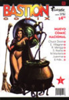 Bastión Comix, #1 - Mauro Mantella, Chuck Dixon, Daniel Griffo, Rubén Meriggi, Gonzalo Bravo, Enrique Villagrán, Juanmar, Matías Timarchi, Walter Gómez, Armando S. Fernández, Sergio Ibáñez, Darío Tima, Guilty Studios