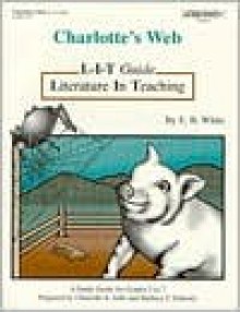 Charlotte's Webb: L-I-T Guide - Charlotte S. Jaffe, Barbara Roberts