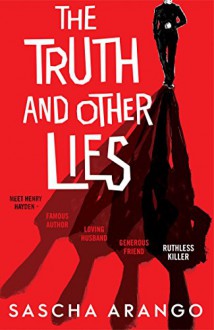 The Truth and Other Lies - Sascha Arango