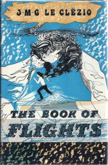 Book of Flights - J. M. G. Le Clezio, S.W. Taylor