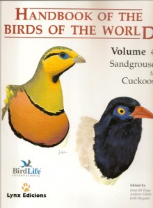 Handbook of the Birds of the World : Vol. 4Sandgrouse to Cuckoos - Josep Del Hoyo, Andrew H. Paterson