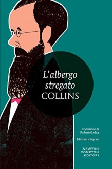 L'albergo stregato (eNewton Classici) (Italian Edition) - Wilkie Collins