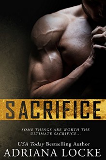 Sacrifice - Adriana Locke, Ashley Amigoni