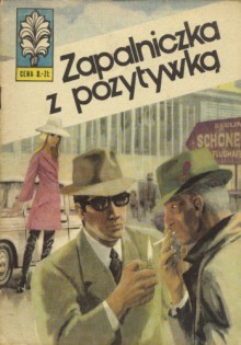 Zapalniczka z pozytywką - Grzegorz Rosiński, Władysław Krupka