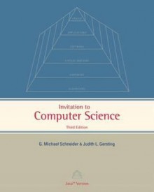 An Invitation to Computer Science: Java Version, 3rd Edition - G. Michael Schneider, Judith L. Gersting