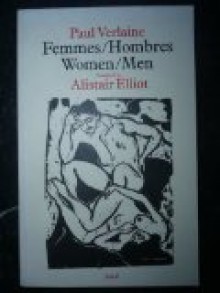 Femmes/Hombres: Women/Men - Paul Verlaine, Alistair Elliot