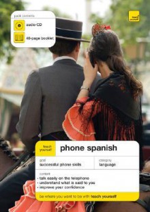 Teach Yourself Phone Spanish [With 48-Page Booklet] - Juan Kattán-Ibarra