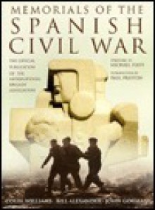 Memorials of the Spanish Civil War - Colin Williams, Bill Alexander, John Gorman