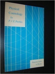 Physical Cosmology - P.J.E. Peebles