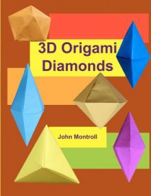 3D Origami Diamonds - John Montroll