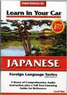 Learn in Your Car Japanese Level One - Henry N. Raymond