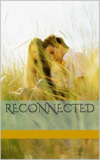 Reconnected - Bethany Daniel