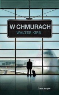 W chmurach - Walter Kirn