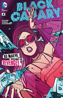 Black Canary (2015-) #4 - Annie Wu, Brenden Fletcher