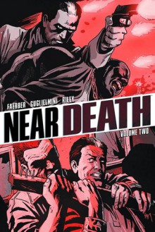 Near Death Vol.2 - Simone Guglielmini, Jay Faerber