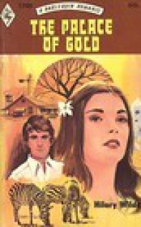 Palace of Gold - Hilary Wilde