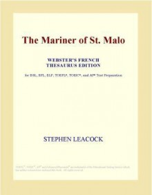 The Mariner of St. Malo - Stephen Leacock