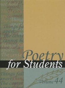 Poetry for Students, Volume 44 - Sara Constantakis