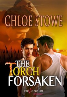 The Torch Forsaken (Hellesgate) - Chloe Stowe