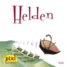 Pixi - Helden (German Edition) - Sabine Wilharm