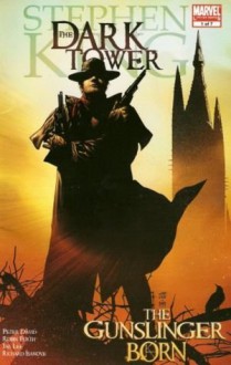 Stephen King Dark Tower The Gunslinger Born #1 First Printing from Marvel Comics - Peter David, Jae Lee, Robin Furth