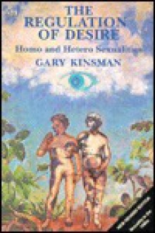 Regulation of Desire: Homo and Hetero Sexualities - Gary Kinsman