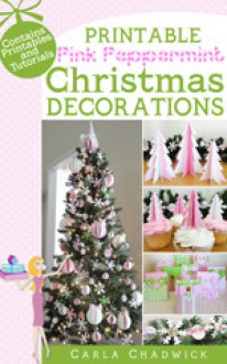 Printable Pink Peppermint Christmas Decorations - Carla Chadwick