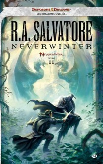 Neverwinter - R.A. Salvatore, Eric Betsch