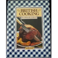 British Cooking - Caroline Conran