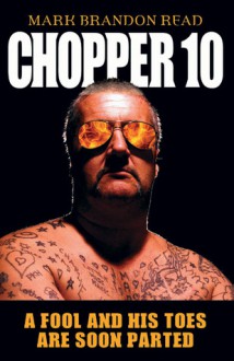 Chopper 10: A Fool and His Toes are Soon Parted - Mark Brandon Read